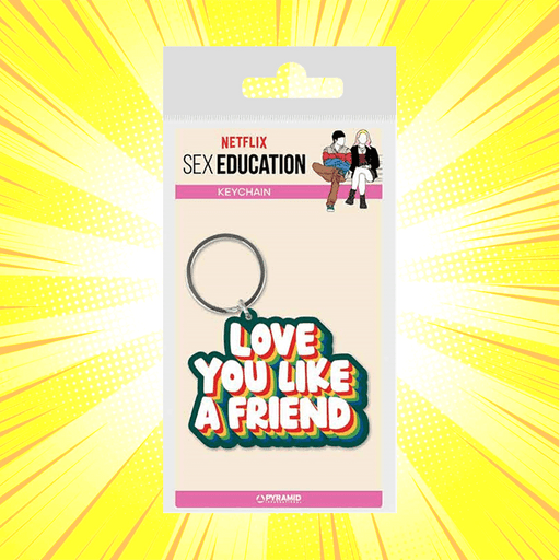 Sex Education Love You Like A Friend Pvc Keychain - www.entertainmentstore.in