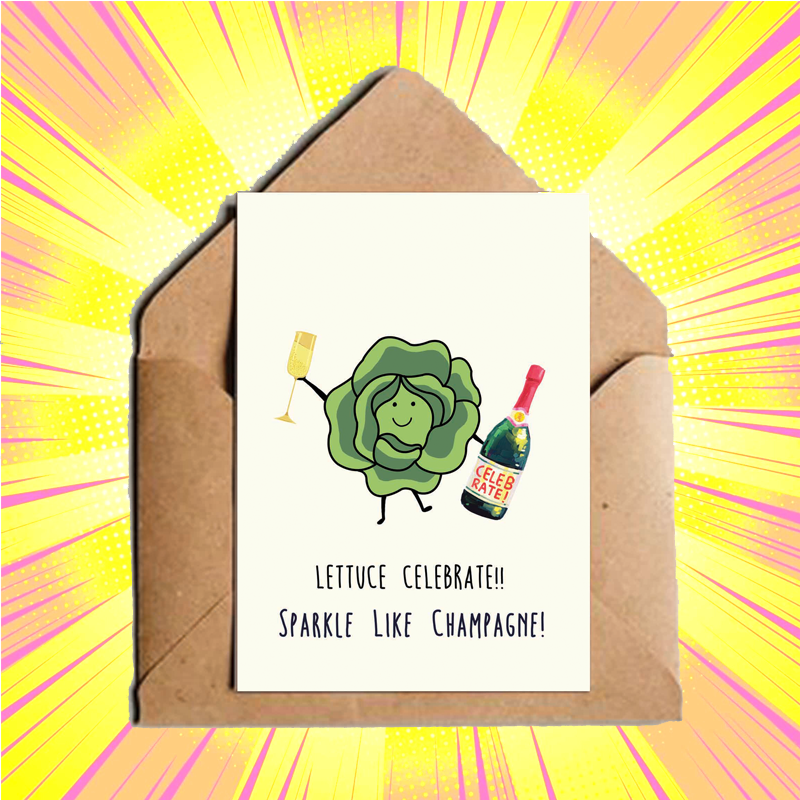 Lettuce Celebrate Sparkle Like Chamagne Greeting Card - www.entertainmentstore.in