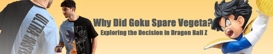 Why Did Goku Spare Vegeta? Exploring the Decision in Dragon Ball Z