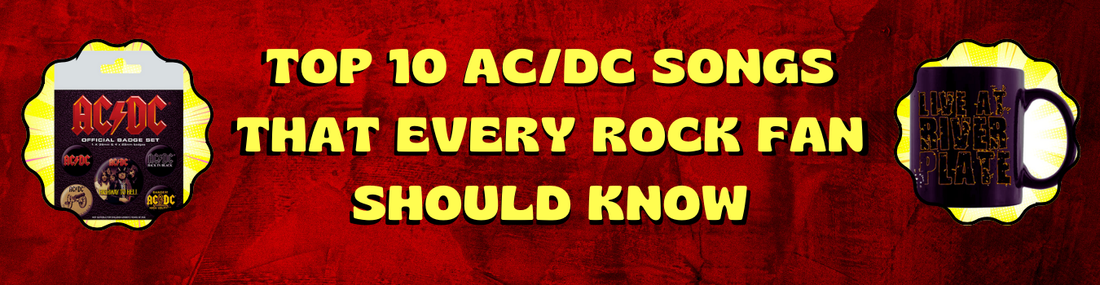 Top 10 AC/DC Songs That Every Rock Fan Should Know