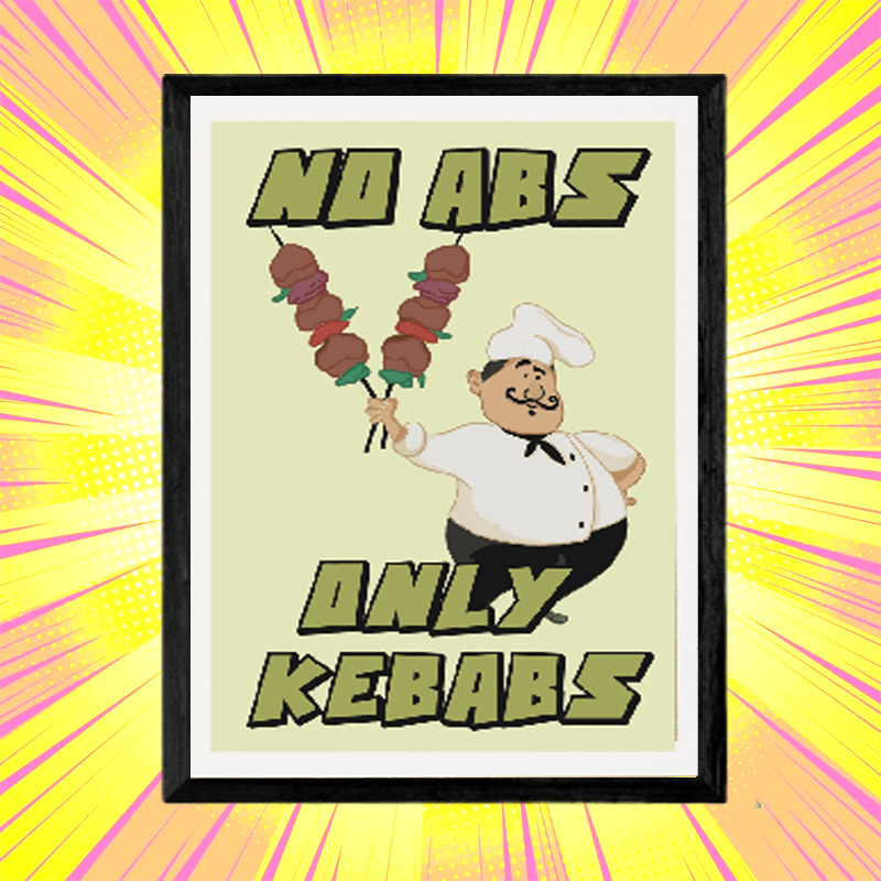 No Abs Only Kababs Frame - www.entertainmentstore.in