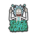 Rick And Morty Peace Among World Sticker - www.entertainmentstore.in