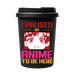 Anime I Paused Black Idea Cafe Suction Cup - www.entertainmentstore.in