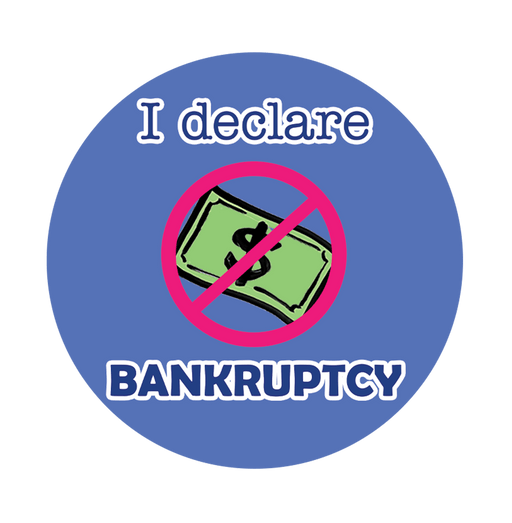 I Declare Bankruptcy Button Badge - www.entertainmentstore.in