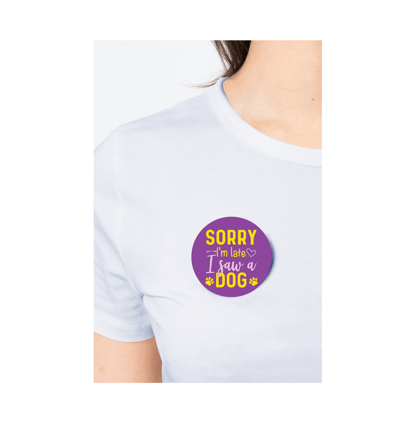 Sorry I am Late I Saw a Dog Button Badge - www.entertainmentstore.in