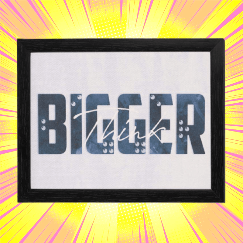 Think Bigger Braille Frame - www.entertainmentstore.in