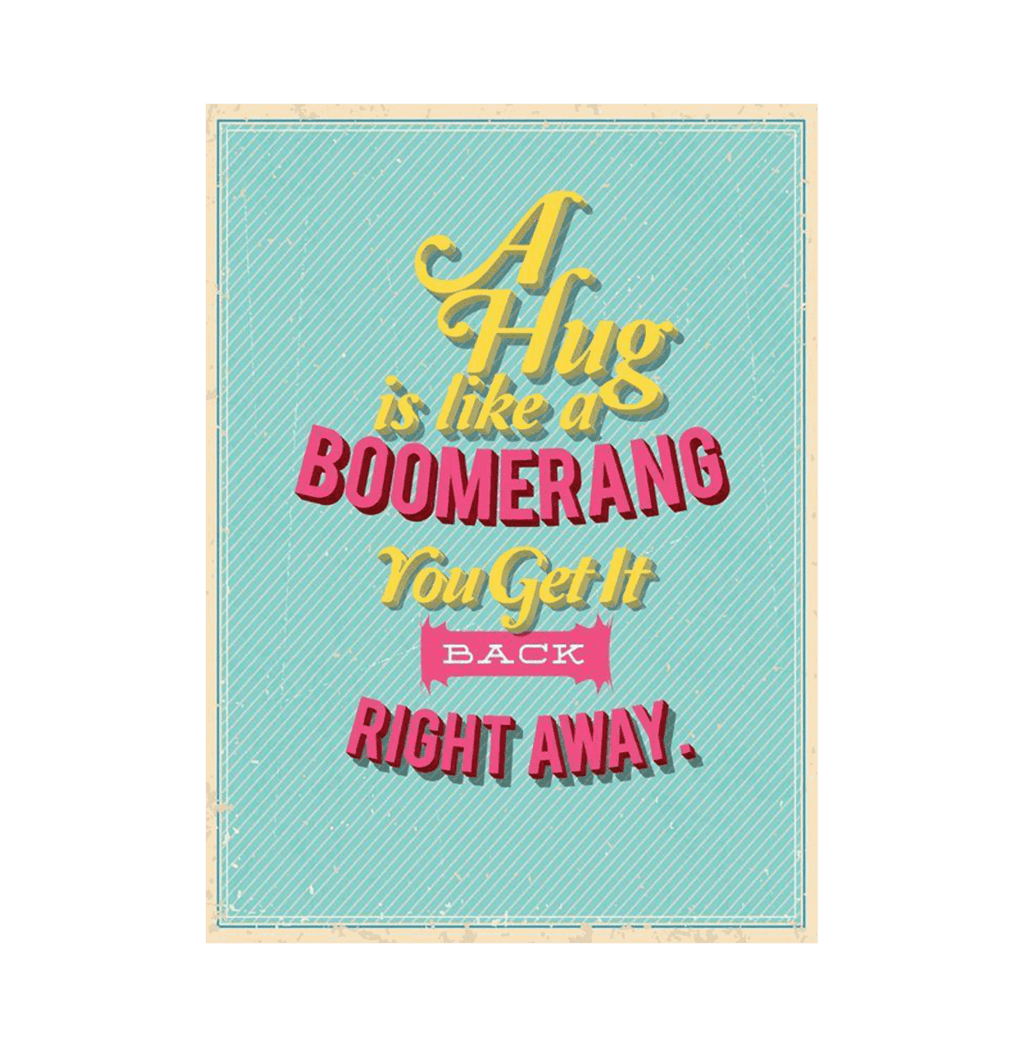 A Hug Is Like a Boomerang Mini Poster - www.entertainmentstore.in