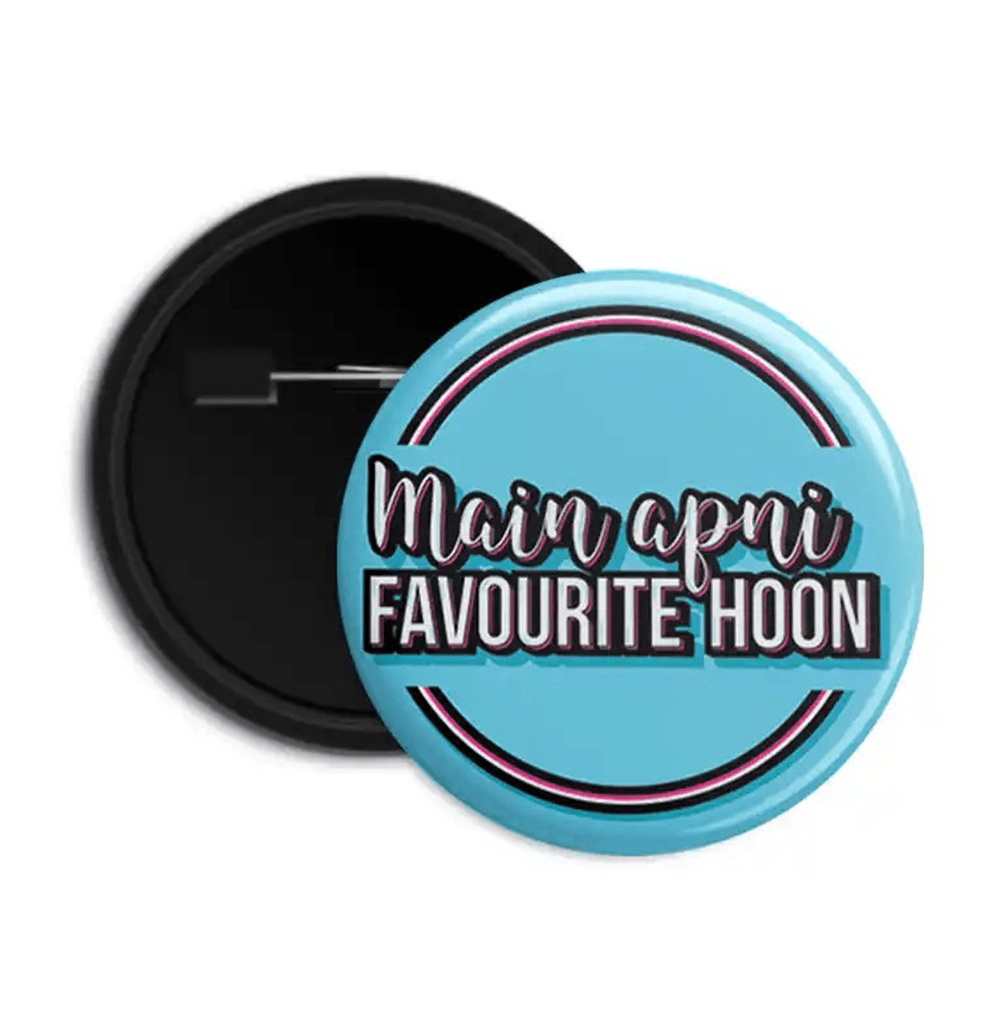 Dot Badge Main Apni Favourite Hoon Pin Back Button Badge