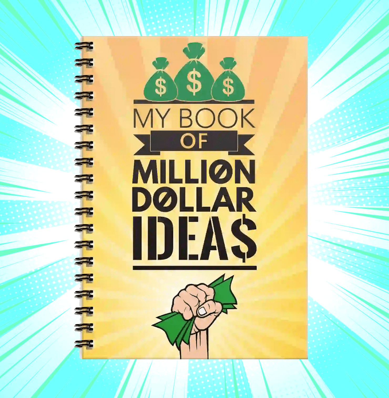 My Book Of Million Dollars Ideas A5 Spiral Notebook