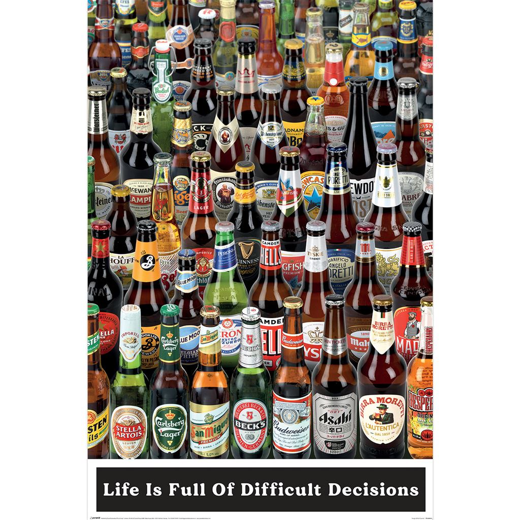 BEERS (Life Is Full Of Difficult Decisions 2024) MAXI POSTER