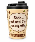 Shhh Until Travel Mug