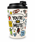 You're on Mute Travel Mug
