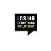 The Losing Everything Pin - www.entertainmentstore.in