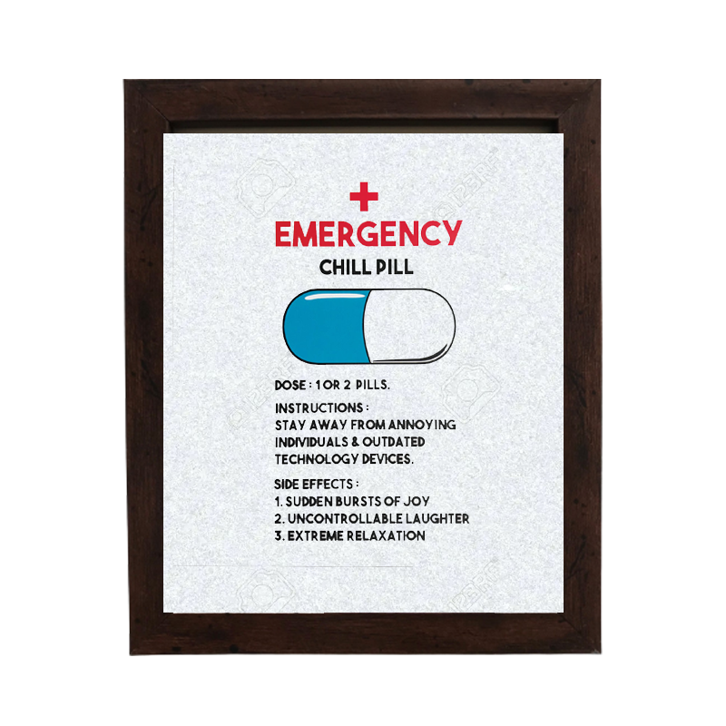 Emergency Chill Pill Box Frame - www.entertainmentstore.in