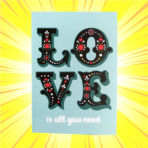 Love Is Alll You Need Notebook - www.entertainmentstore.in