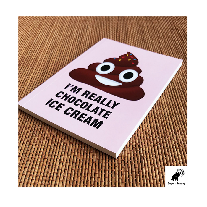 Poop Im Really Chocolate Ice Notebook - www.entertainmentstore.in