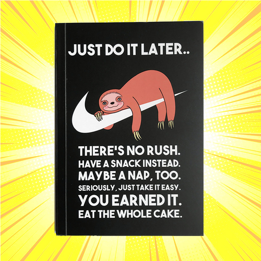 Sloth Just Do It Later Notebook - www.entertainmentstore.in