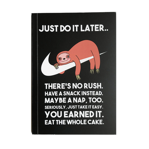 Sloth Just Do It Later Notebook - www.entertainmentstore.in