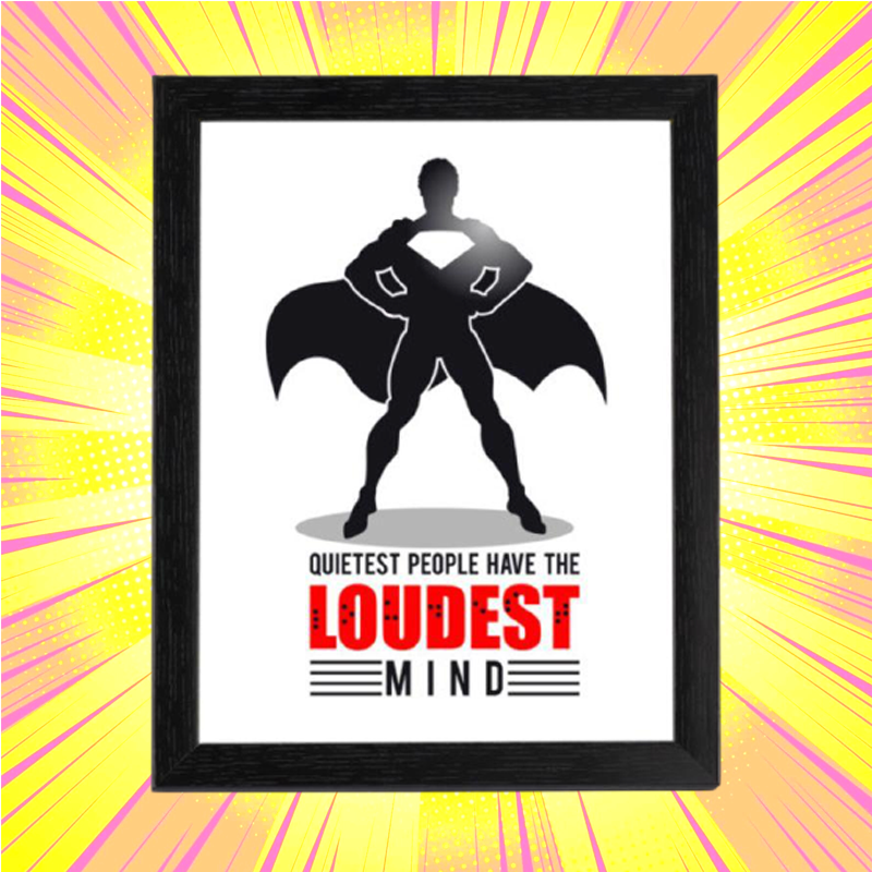 Loudest Mind Art Frame - www.entertainmentstore.in