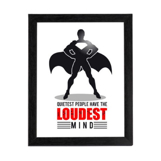 Loudest Mind Art Frame - www.entertainmentstore.in